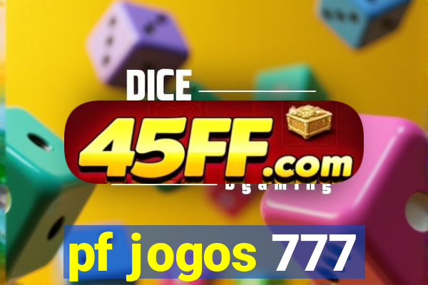 pf jogos 777